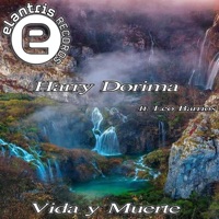 Vida y Muerte (feat. Leo Barrios) - Single - Harry Dorima