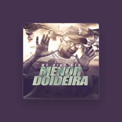 Listen to Mc Digo STC, watch music videos, read bio, see tour dates & more!