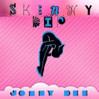 Skinny D!p - Single - Jossy Dee