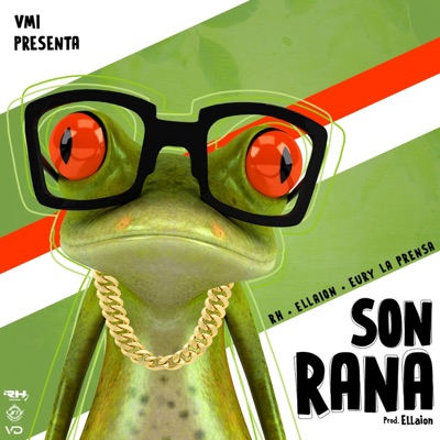 Son Ranas (feat. Eury la Prensa & Rh) - Single