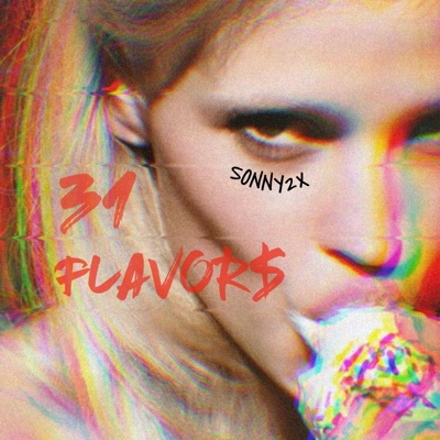 31 Flavor$ - Single
