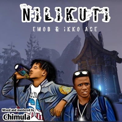 Nilikuti (feat. Ikko Ace) - Single