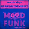 Marvin Aloys - Scream Tonight