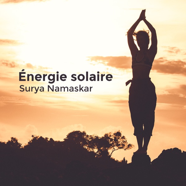 Énergie solaire: Surya Namaskar, Salutation au soleil, La réalisation de soi, Méditation solaire