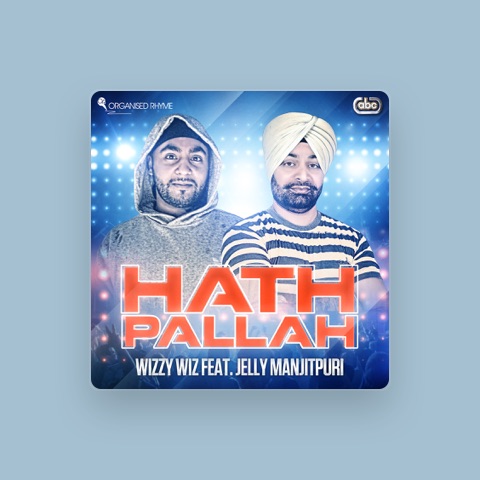 WIZZY WIZ/JELLY MANJITPURI