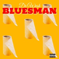 Bluesman - Single - Dr. Wesh