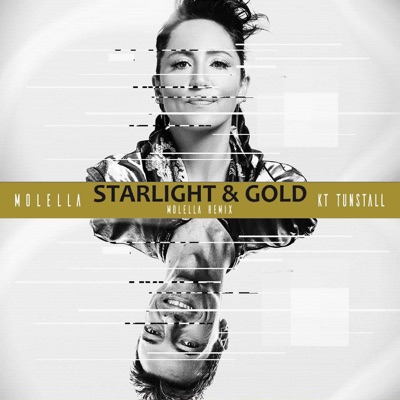 Starlight & Gold (Molella Remix) - Single