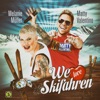 We love Skifahren - Single