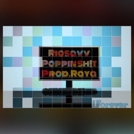 Poppin' Shit Riosavv
