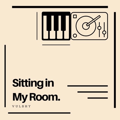 Sitting in My Room. - Single