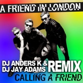 Calling A Friend (Anders K & Jay Adams Remix) artwork