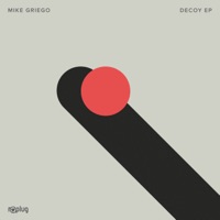 Decoy - Single - Mike Griego