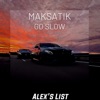 Go Slow - Single