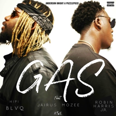 Gas (feat. Hipi Blvq & Jairus Mozee) - Single