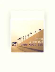 Ouça Jimmy & the Bull, assista a videoclipes, leia a biografia, veja as datas das turnês e mais!