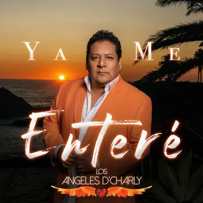 Ya Me Enteré - Single - Los Angeles De Charly