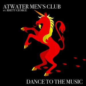 Dance to the Music (feat. Rhett George) - Single