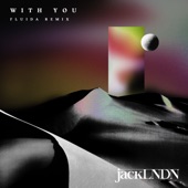 With You (Fluida Remix) artwork