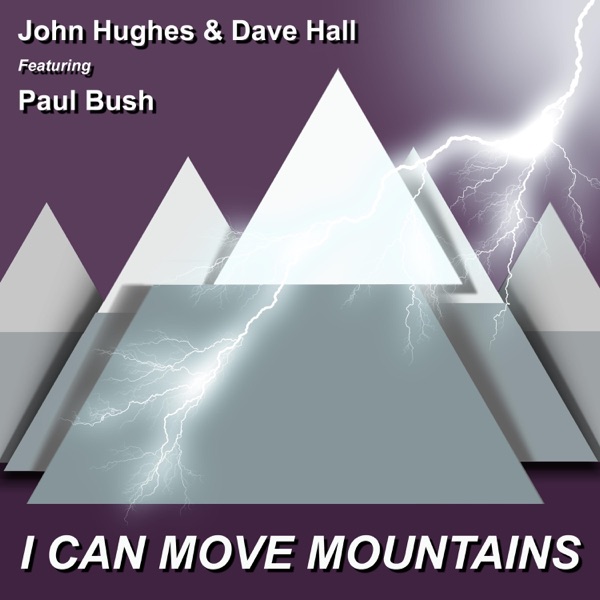 I Can Move Mountains (feat. Paul Bush)