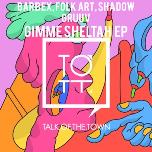 Gimme Sheltah - Single