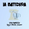 La Batidora (Remix) [feat. Yaga, Mackie & Jampier] - Single