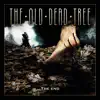 The Old Dead Tree - Raise