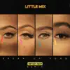 Little Mix & Nathan Dawe - Break Up Song (Nathan Dawe Remix)