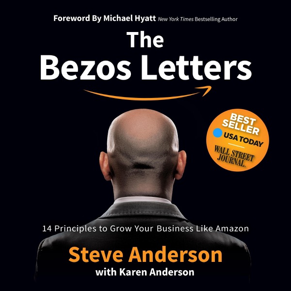 The Bezos Letters: 14 Principles to Grow Your Business like Amazon (Unabridged)