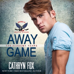 Away Game (Rebels): Scotia Storms Hockey, Book 1 (Unabridged)