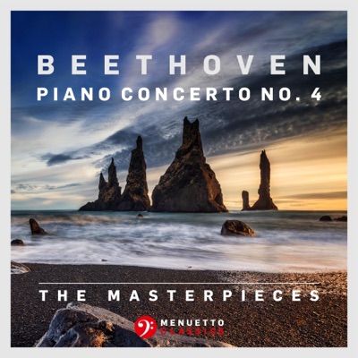 The Masterpieces - Beethoven: Piano Concerto No. 4 in G Major, Op. 58
