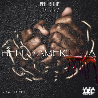 Hello Amerikkka - Single