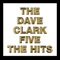 Glad All Over (2019 - Remaster) - The Dave Clark Five lyrics