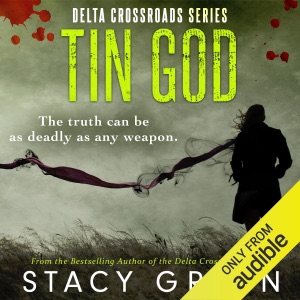 Tin God: Delta Crossroads, Book 1 (Unabridged)