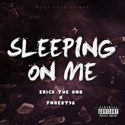 Sleeping on Me (feat. Forest98) - Single