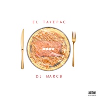 ZU ZU (feat. DJ Marc B) - Single - El Tayepac