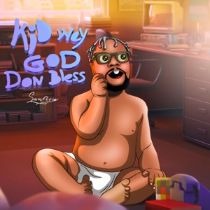 Kid Wey God Don Bless