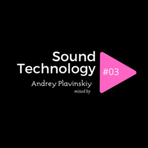 Sound Technology #03 (DJ Mix)