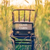 Glass Cabin - Hey O
