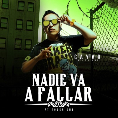 Nadie Va a Fallar (feat. Toser One) - Single