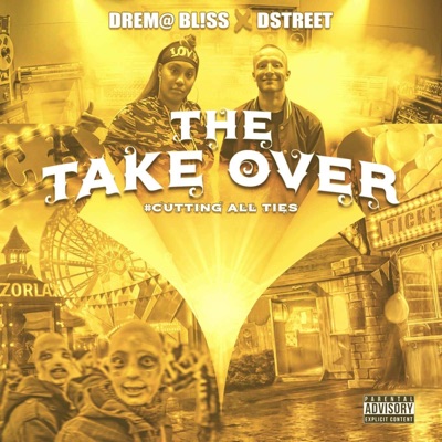 The Takeover #CuttingAllTies - EP