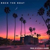 Rock the Boat - Single - Efosa
