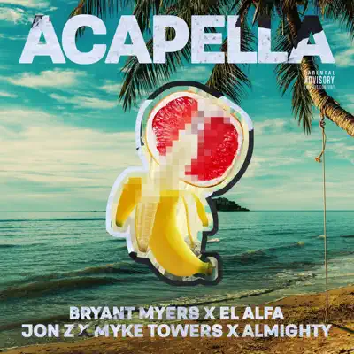 Acapella (feat. Bryant Myers, El Alfa, Jon Z, Myke Towers & Almighty) - Single - Bryant Myers