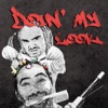 Doin My Look (feat. Awful & Lil Dweeb) - Single