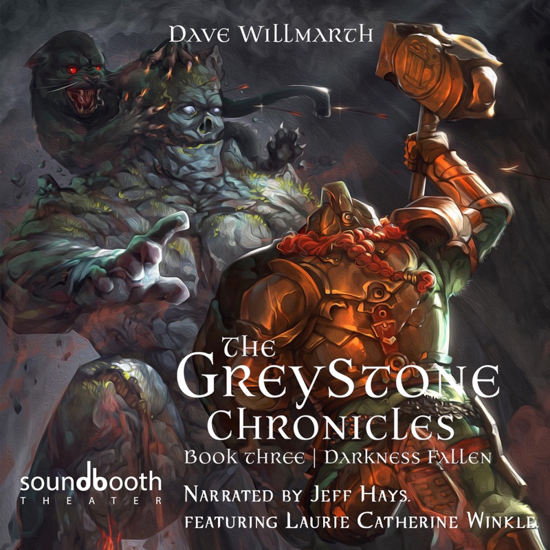 Darkness Fallen: The Greystone Chronicles, Book Three (Unabridged)