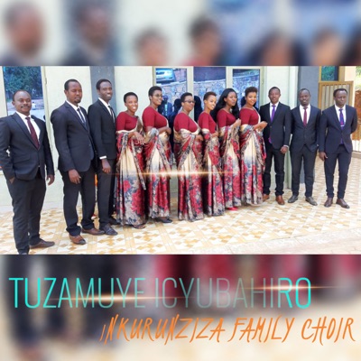 Inkurunziza Family Choir - Tuzamuye Icyubahiro