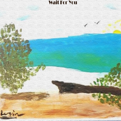 Wait for You (feat. Montel Moore) - Single