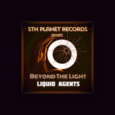 Liquid Agents dinle, müzik videolarını izle, biyografisini oku, tur tarihlerini ve daha fazlasını gör!