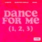 Lyente, Quinten Circle, ZANA - Dance For Me (1, 2, 3)