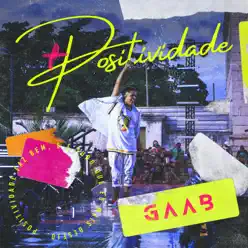 Positividade (Ao Vivo em Salvador, 2019) - Gaab