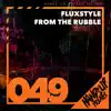 Fluxstyle - From the Rubble (Radio Mix)